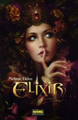 ELIXIR 2 ESTALLIDO DE SOMBRAS | 9788467901504 | DELON, MELANIE