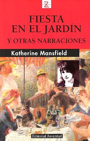 FIESTA EN EL JARDIN Y OTRAS NARRACIONES | 9788426113856 | MANSFIELD, KATHERINE | Llibreria L'Illa - Llibreria Online de Mollet - Comprar llibres online