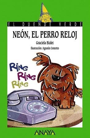 NEON EL PERRO RELOJ | 9788466793254 | BIALET, GRACIELA | Llibreria L'Illa - Llibreria Online de Mollet - Comprar llibres online