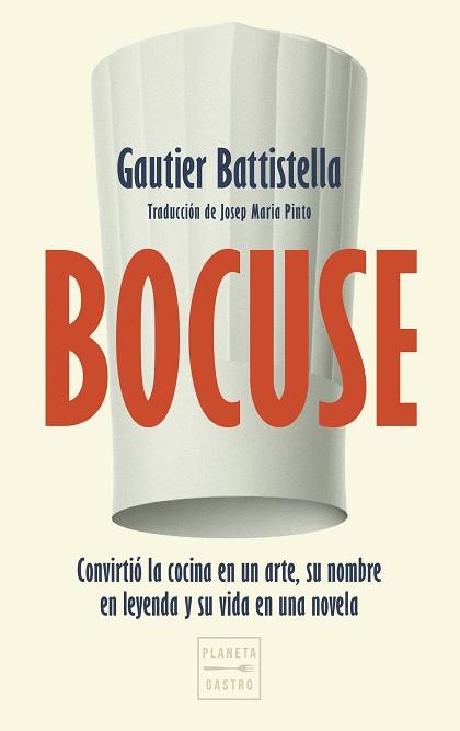 BOCUSE | 9788408325000 | BATTISTELLA, GAUTIER | Llibreria L'Illa - Llibreria Online de Mollet - Comprar llibres online