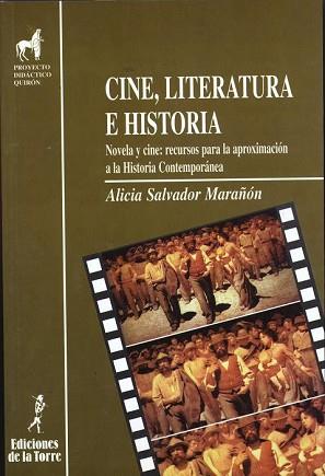 CINE, LITERATURA E HISTORIA | 9788479602123 | SALVADOR MARAÑON, ALICIA | Llibreria L'Illa - Llibreria Online de Mollet - Comprar llibres online