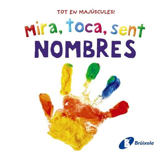 MIRA TOCA SENT NOMBRES | 9788413492889 | VARIOS AUTORES