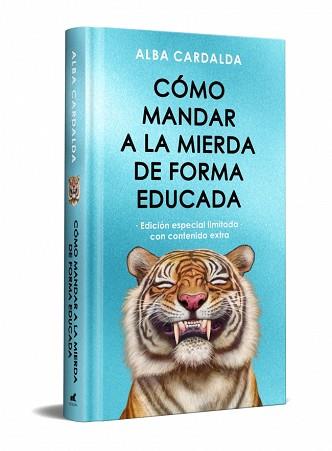 CÓMO MANDAR A LA MIERDA DE FORMA EDUCADA (EDICIÓN LIMITADA ESPECIAL NAVIDAD) | 9788410467293 | CARDALDA, ALBA | Llibreria L'Illa - Llibreria Online de Mollet - Comprar llibres online