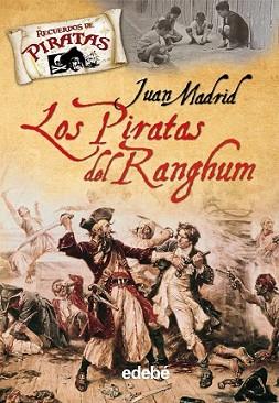 PIRATAS DEL RANGHUM, LOS | 9788423694280 | MADRID, JUAN | Llibreria L'Illa - Llibreria Online de Mollet - Comprar llibres online