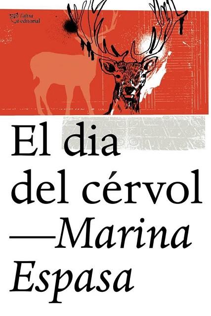 DIA DEL CÉRVOL, EL | 9788494348198 | ESPASA, MARINA | Llibreria L'Illa - Llibreria Online de Mollet - Comprar llibres online