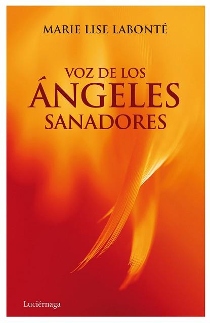 VOZ DE LOS ANGELES SANADORES | 9788489957053 | LABONTE, MARIE LISE