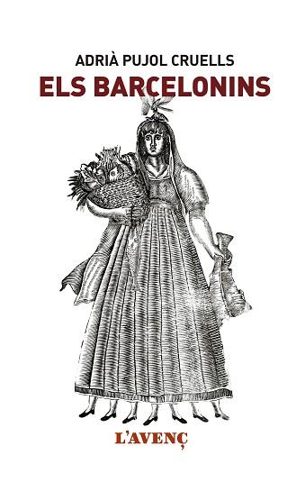 BARCELONINS, ELS | 9788416853151 | PUJOL CRUELLS, ADRIÀ