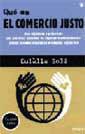 QUES ES EL COMERCIO JUSTO | 9788479018955 | SOLE, EULALIA