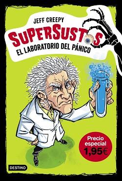 SUPERSUSTOS. EL LABORATORIO DEL PÁNICO. EDICIÓN 1,95 | 9788408211822 | CREEPY, JEFF | Llibreria L'Illa - Llibreria Online de Mollet - Comprar llibres online