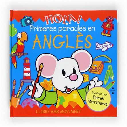 HOLA!PRIMERES PARAULES EN ANGLES | 9788466121705 | MATTHEWS,DEREK