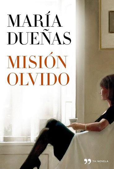 MISION OLVIDO | 9788499981789 | DUEÑAS, MARIA | Llibreria L'Illa - Llibreria Online de Mollet - Comprar llibres online