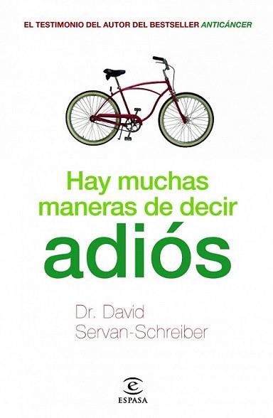 HAY MUCHAS MANERAS DE DECIR ADIOS | 9788467038118 | SERVAN-SCHREIBER, DAVID