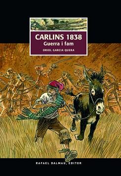 CARLINS 1838 | 9788423208487 | GARCIA QUERA, ORIOL | Llibreria L'Illa - Llibreria Online de Mollet - Comprar llibres online