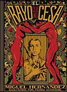 RAYO QUE NO CESA, EL | 9791387761905 | HERNÁNDEZ, MIGUEL / OYARBIDE, PEDRO