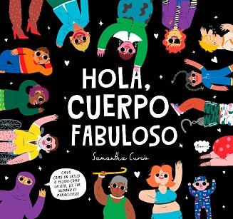 HOLA CUERPO FABULOSO | 9788448864569 | CURCIO, SAMANTHA | Llibreria L'Illa - Llibreria Online de Mollet - Comprar llibres online
