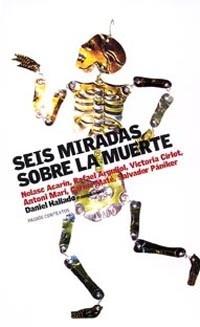 SEIS MIRADAS SOBRE LA MUERTE | 9788449317989 | HALLADO, DANIEL | Llibreria L'Illa - Llibreria Online de Mollet - Comprar llibres online