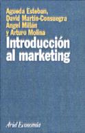 INTRODUCCION AL MARKETING | 9788434421868 | ESTEBAN, AGUEDA | Llibreria L'Illa - Llibreria Online de Mollet - Comprar llibres online