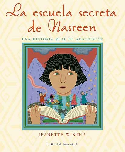 ESCUELA SECRETA DE NASREEN, LA | 9788426138088 | WINTER, JEANETTE | Llibreria L'Illa - Llibreria Online de Mollet - Comprar llibres online