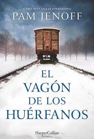 VAGÓN DE LOS HUÉRFANOS, EL | 9788491391715 | JENOFF, PAM | Llibreria L'Illa - Llibreria Online de Mollet - Comprar llibres online