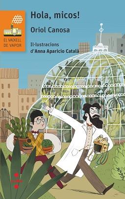 HOLA, MICOS! | 9788466148016 | CANOSA MASLLORENS, ORIOL | Llibreria L'Illa - Llibreria Online de Mollet - Comprar llibres online