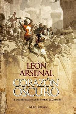 CORAZÓN OSCURO | 9788490603277 | ARSENAL, LEÓN | Llibreria L'Illa - Llibreria Online de Mollet - Comprar llibres online