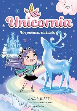 UNICORNIA 7 - UN PALACIO DE HIELO | 9788419650733 | PUNSET, ANA | Llibreria L'Illa - Llibreria Online de Mollet - Comprar llibres online