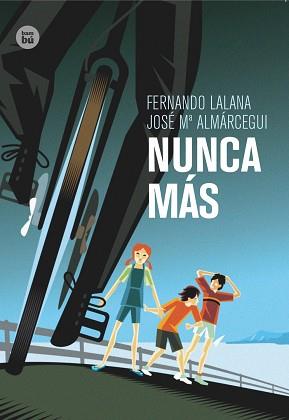 NUNCA MÁS | 9788483432921 | LALANA FERNANDO, JOSE MARIA ALMARCEGUI 