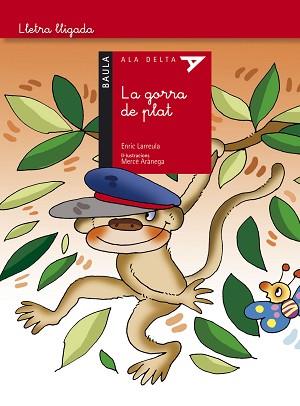 GORRA DE PLAT, LA | 9788447925100 | LARREULA I VIDAL, ENRIC | Llibreria L'Illa - Llibreria Online de Mollet - Comprar llibres online