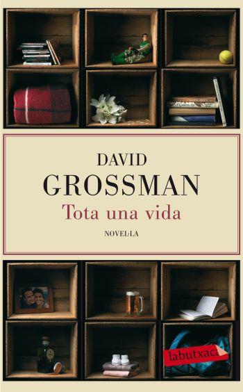 TOTA UNA VIDA | 9788499302638 | GROSSMAN, DAVID | Llibreria L'Illa - Llibreria Online de Mollet - Comprar llibres online