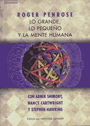 LO GRANDE, LO PEQUEÑO Y LA MENTE HUMANA | 9788483230473 | PENROSE, ROGER | Llibreria L'Illa - Llibreria Online de Mollet - Comprar llibres online