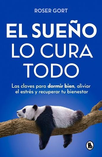SUEÑO LO CURA TODO, EL | 9788402431349 | GORT, ROSER | Llibreria L'Illa - Llibreria Online de Mollet - Comprar llibres online