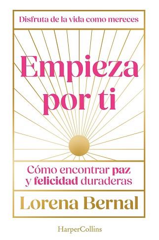 EMPIEZA POR TI | 9788410643826 | BERNAL, LORENA | Llibreria L'Illa - Llibreria Online de Mollet - Comprar llibres online