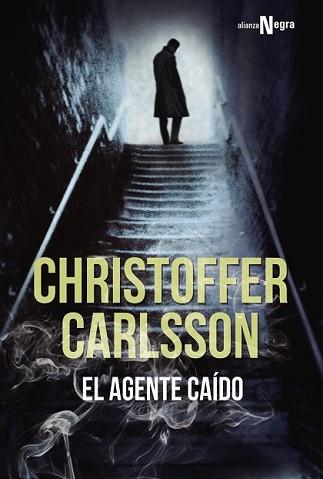 AGENTE CAÍDO, EL | 9788491042907 | CARLSSON, CHRISTOFFER | Llibreria L'Illa - Llibreria Online de Mollet - Comprar llibres online