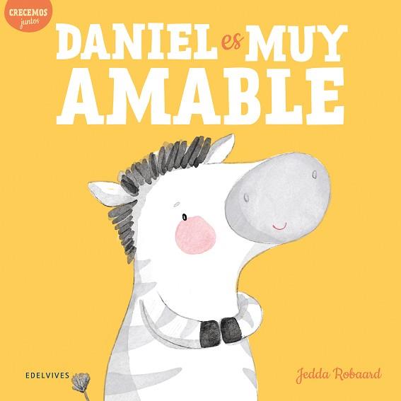 DANIEL ES MUY AMABLE | 9788414037706 | ROBAARD, JEDDA | Llibreria L'Illa - Llibreria Online de Mollet - Comprar llibres online