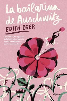 BAILARINA DE AUSCHWITZ, LA | 9788408301295 | EGER, EDITH | Llibreria L'Illa - Llibreria Online de Mollet - Comprar llibres online