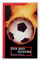 SOLO PARA VALIENTES | 9788467502527 | KLASS, DAVID | Llibreria L'Illa - Llibreria Online de Mollet - Comprar llibres online