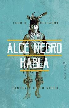ALCE NEGRO HABLA | 9788494871047 | NEIHARDT, JOHN G.