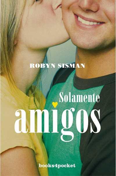 SOLAMENTE AMIGOS | 9788496829459 | SISMAN, ROBYN | Llibreria L'Illa - Llibreria Online de Mollet - Comprar llibres online