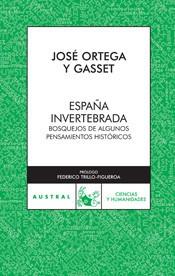 ESPAÑA INVERTEBRADA, LA | 9788467021929 | ORTEGA Y GASSET, JOSE