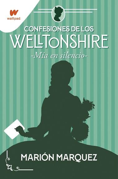 MÍA EN EL SILENCIO (CONFESIONES DE LOS WELLTONSHIRE 2) | 9788418483226 | MARQUEZ, MARIÓN