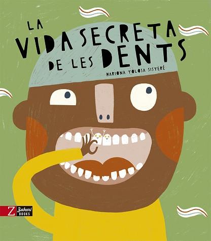 VIDA SECRETA DE LES DENTS, LA | 9788418830389 | Llibreria L'Illa - Llibreria Online de Mollet - Comprar llibres online