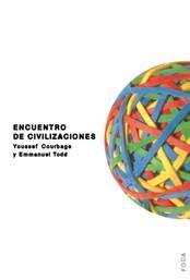ENCUENTRO DE CIVILIZACIONES | 9788496797123 | YOUSSEF COURBAGE/M. EMMANUEL TODD