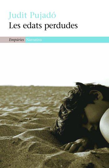EDATS PERDUDES, LES | 9788497874328 | PUJADO, JUDIT