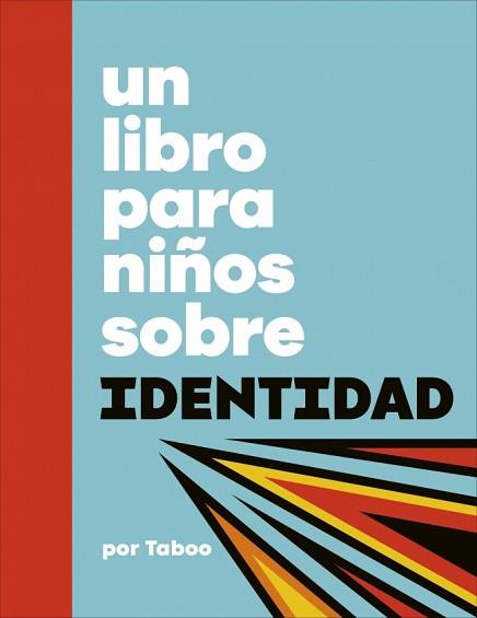 LIBRO PARA NIÑOS SOBRE IDENTIDAD, UN | 9780241790168 | NAWASHA, TABOO