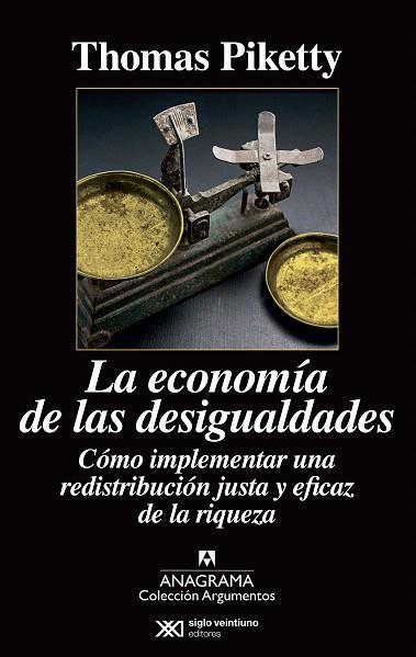 ECONOMÍA DE LAS DESIGUALDADES, LA | 9788433963826 | PIKETTY, THOMAS | Llibreria L'Illa - Llibreria Online de Mollet - Comprar llibres online