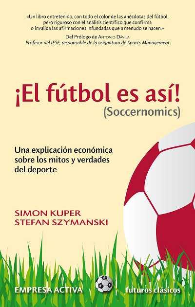 FUTBOL ES ASI, EL | 9788492452521 | KUPER, SIMON