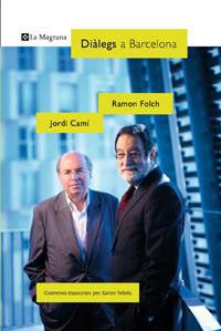 DIALEGS A BARCELONA | 9788482641355 | CAMI, JORDI / RAMON FOLCH | Llibreria L'Illa - Llibreria Online de Mollet - Comprar llibres online