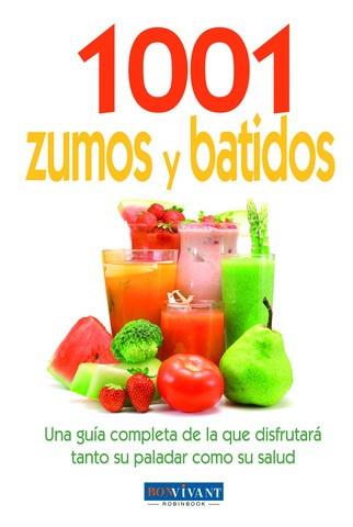 1001 ZUMOS Y BATIDOS | 9788496054462 | VARIOS | Llibreria L'Illa - Llibreria Online de Mollet - Comprar llibres online
