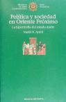 POLÍTICA Y SOCIEDAD EN ORIENTE PRÓXIMO | 9788472900950 | AYUBI, NAZIH N. | Llibreria L'Illa - Llibreria Online de Mollet - Comprar llibres online