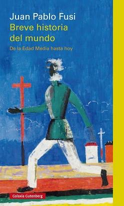 BREVE HISTORIA DEL MUNDO | 9788416495665 | FUSI, JUAN PABLO | Llibreria L'Illa - Llibreria Online de Mollet - Comprar llibres online
